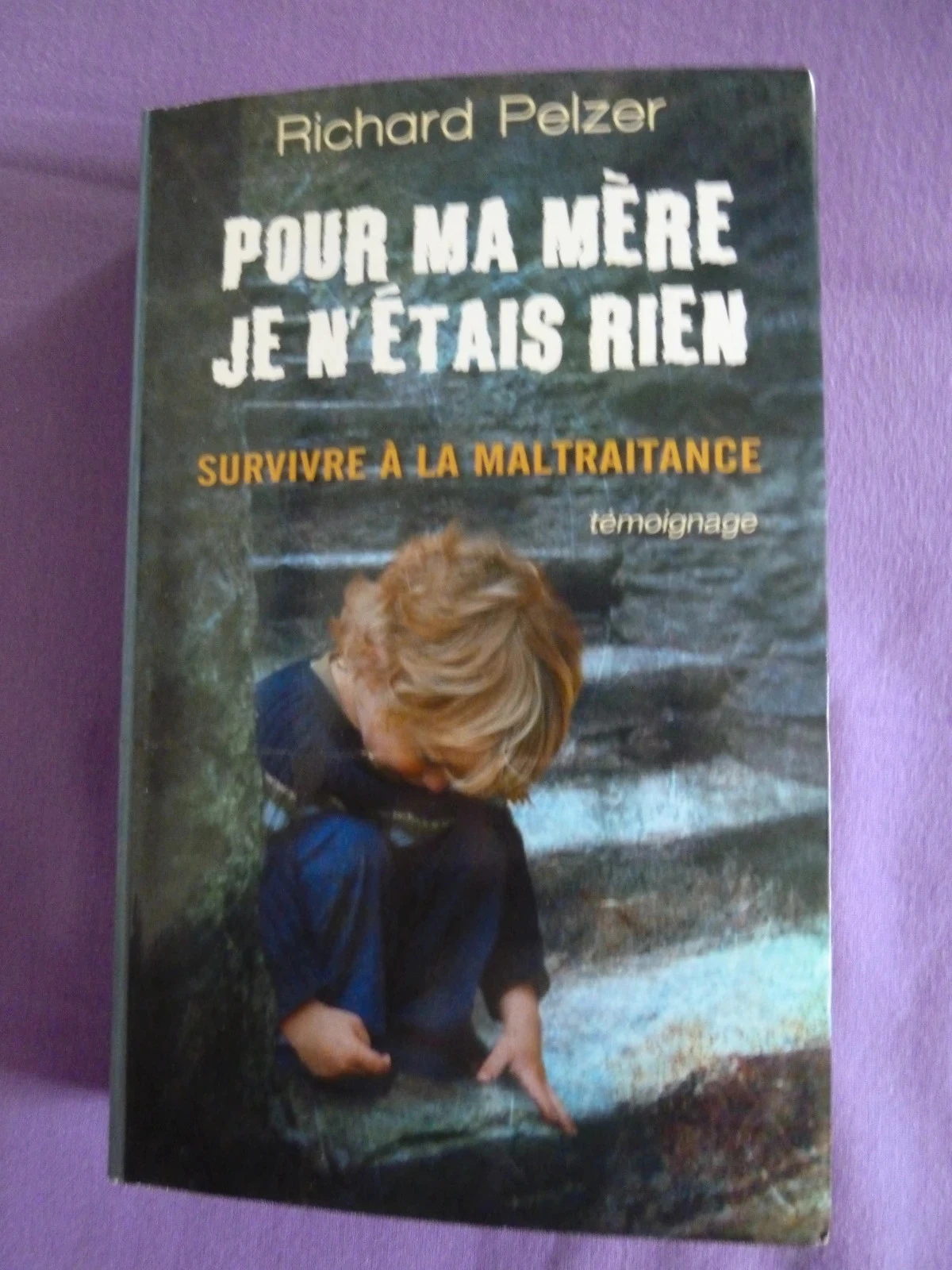 Pour ma mère je n'étais rien